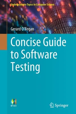 Ghid concis pentru testarea software - Concise Guide to Software Testing