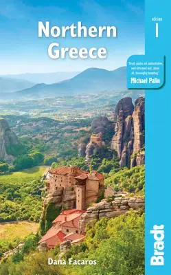 Grecia de Nord: Inclusiv Salonic, Macedonia, Pelion, Muntele Olimp, Chalkidiki, Meteora și Sporadele - Northern Greece: Including Thessaloniki, Macedonia, Pelion, Mount Olympus, Chalkidiki, Meteora and the Sporades