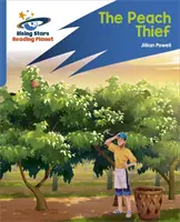 Reading Planet: Rocket Phonics - Target Practice - The Peach Thief - Albastru - Reading Planet: Rocket Phonics - Target Practice - The Peach Thief - Blue