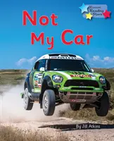 Not My Car - Phonics Phase 3