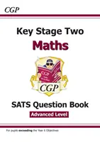 New KS2 Maths SATS Question Book: Stretch - Ages 10-11 (pentru testele din 2022) - New KS2 Maths SATS Question Book: Stretch - Ages 10-11 (for the 2022 tests)