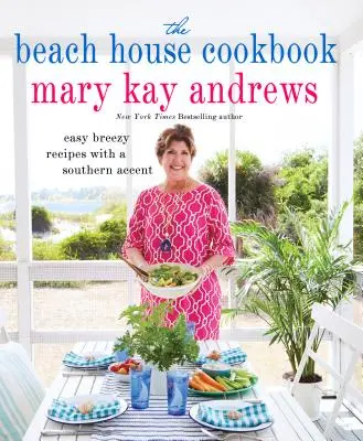 Cartea de bucate Beach House - The Beach House Cookbook