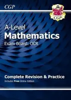 A-Level Maths for OCR: Year 1 & 2 Complete Revision & Practice cu ediție online - A-Level Maths for OCR: Year 1 & 2 Complete Revision & Practice with Online Edition