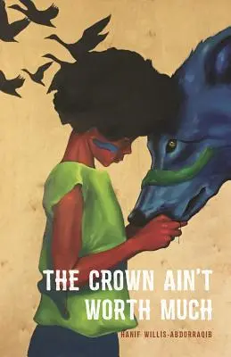 Coroana nu valorează prea mult - The Crown Ain't Worth Much