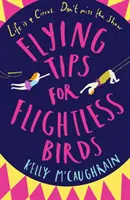 Sfaturi de zbor pentru păsările fără zbor - Flying Tips for Flightless Birds