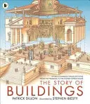 Povestea clădirilor - Cincisprezece secțiuni uimitoare de la piramide la Opera din Sydney - Story of Buildings - Fifteen Stunning Cross-sections from the Pyramids to the Sydney Opera House