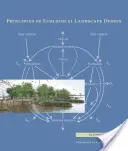 Principii de proiectare ecologică a peisajelor - Principles of Ecological Landscape Design