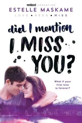 Ți-am spus că mi-e dor de tine? - Did I Mention I Miss You?