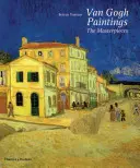 Tablourile lui Van Gogh: Capodoperele - Van Gogh Paintings: The Masterpieces