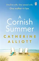 Cornish Summer - Lectura de vară perfectă despre familie, dragoste și secrete - Cornish Summer - The perfect feel-good summer read about family, love and secrets