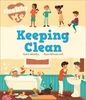 Healthy Me: Păstrarea curățeniei - Healthy Me: Keeping Clean
