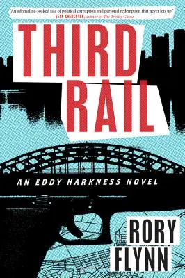 Third Rail: Un roman Eddy Harkness - Third Rail: An Eddy Harkness Novel