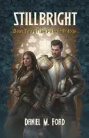 Stillbright, 2: Cartea a doua a trilogiei Paladin - Stillbright, 2: Book Two of the Paladin Trilogy