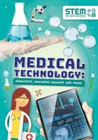Tehnologie medicală - Genomică, cultivarea organelor și altele - Medical Technology - Genomics, Growing Organs and More