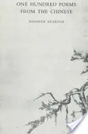O sută de poezii din chineză - One Hundred Poems from the Chinese