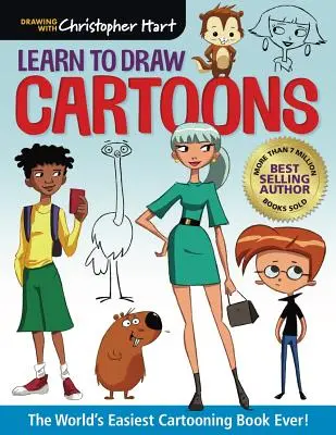 Învață să desenezi desene animate: The World's Easiest Cartooning Book Ever! - Learn to Draw Cartoons: The World's Easiest Cartooning Book Ever!