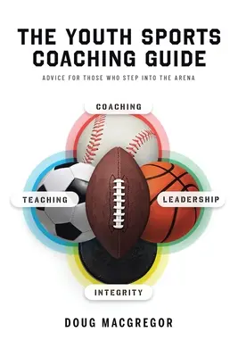 Ghidul antrenorului pentru sporturile de tineret - The Youth Sports Coaching Guide
