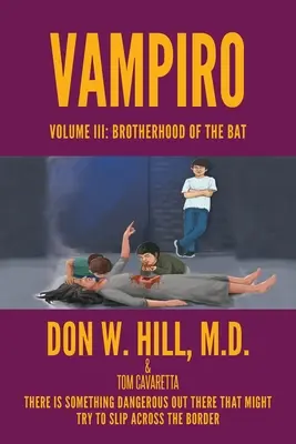 Vampiro: Volumul III: Frăția liliacului - Vampiro: Volume III: Brotherhood of the Bat