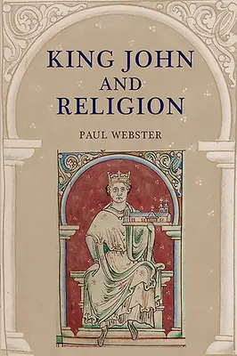 Regele Ioan și religia - King John and Religion