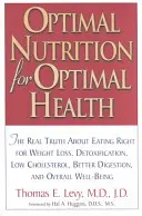Nutriție optimă pentru o sănătate optimă - Optimal Nutrition for Optimal Health