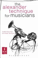 Tehnica Alexander pentru muzicieni - The Alexander Technique for Musicians