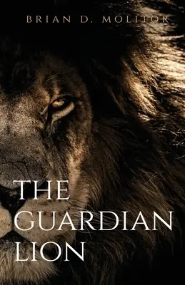 Leul păzitor - The Guardian Lion