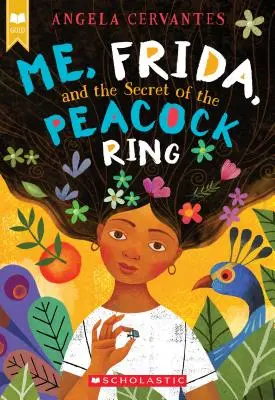 Eu, Frida și secretul inelului cu păun (Me, Frida, and the Secret of the Peacock Ring) - Me, Frida, and the Secret of the Peacock Ring
