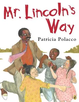 Drumul domnului Lincoln - Mr. Lincoln's Way