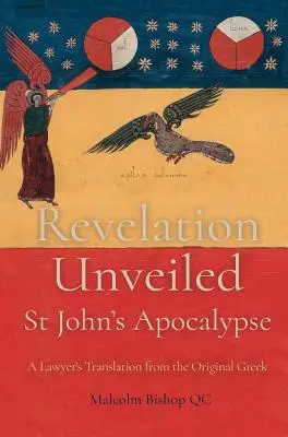 Apocalipsa dezvăluită: Apocalipsa Sfântului Ioan - Revelation Unveiled: St John's Apocalypse