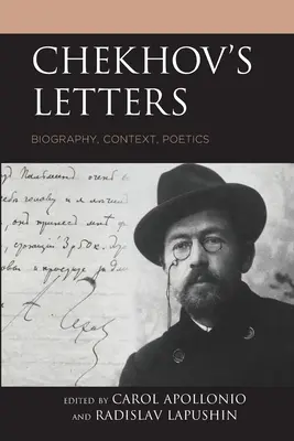 Scrisorile lui Cehov: Biografie, Context, Poetică - Chekhov's Letters: Biography, Context, Poetics