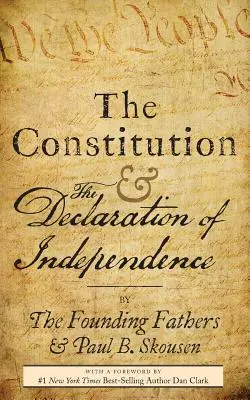 Constituția și Declarația de Independență: Constituția Statelor Unite ale Americii - The Constitution and the Declaration of Independence: The Constitution of the United States of America