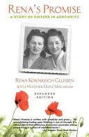 Promisiunea lui Rena: O poveste de surori la Auschwitz - Rena's Promise: A Story of Sisters in Auschwitz