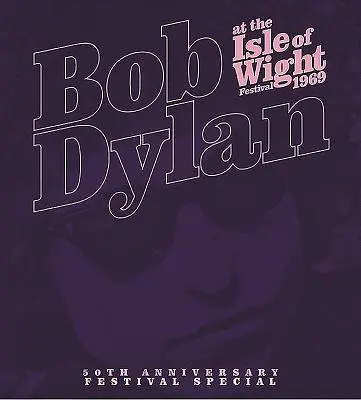 Bob Dylan la Festivalul Isle of Wight 1969 - Bob Dylan at the Isle of Wight Festival 1969