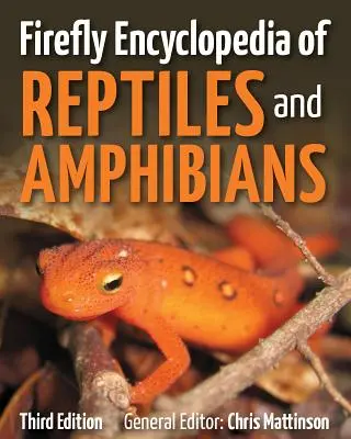 Enciclopedia Firefly a reptilelor și amfibienilor - Firefly Encyclopedia of Reptiles and Amphibians