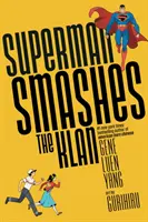Superman zdrobește Klanul - Superman Smashes the Klan