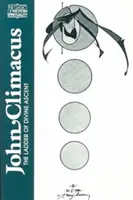 John Climacus: Scara ascensiunii divine - John Climacus: The Ladder of Divine Ascent