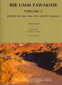 Bir Umm Fawakhir, volumul 2: Raport privind sezoanele de studiu 1996-1997 - Bir Umm Fawakhir, Volume 2: Report on the 1996-1997 Survey Seasons