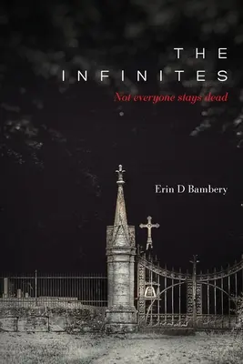 The Infinites: Nu toată lumea rămâne moartă - The Infinites: Not Everyone Stays Dead