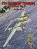 The Fifth Fighter Command în al Doilea Război Mondial: Vol.3: 5fc vs. Japonia - Ași, unități, avioane și tactici - The Fifth Fighter Command in World War II: Vol.3: 5fc vs. Japan - Aces, Units, Aircraft, and Tactics