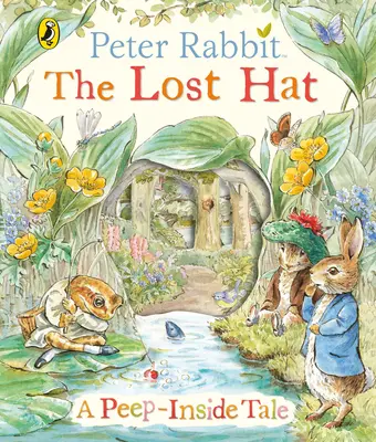 Iepurașul Peter: Pălăria pierdută - O poveste cu pipi înăuntru - Peter Rabbit: The Lost Hat A Peep-Inside Tale