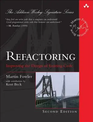Refactoring: Îmbunătățirea concepției codului existent - Refactoring: Improving the Design of Existing Code