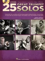 25 Great Trumpet Solos: Transcriptions * Lessons * BIOS * Photos Book/Online Audio [With CD (Audio)]