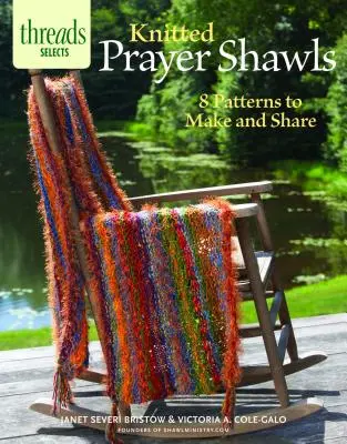 Șaluri de rugăciune tricotate: 8 modele de făcut și de împărtășit - Knitted Prayer Shawls: 8 Patterns to Make and Share