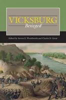 Vicksburg asediat - Vicksburg Besieged