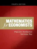 Matematică pentru economiști: An Introductory Textbook (Ediția a patra) - Mathematics for Economists: An Introductory Textbook (Fourth Edition)