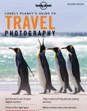 Ghidul Lonely Planet pentru fotografia de călătorie 5 - Lonely Planet's Guide to Travel Photography 5