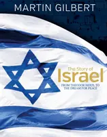 Povestea Israelului: De la nașterea unei națiuni până în zilele noastre - Story of Israel: From the Birth of a Nation to the Present Day