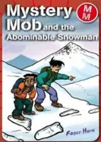 Mystery Mob și Abominabilul Om de Zăpadă - Mystery Mob and the Abominable Snowman