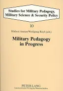 Pedagogie militară în progres - Military Pedagogy in Progress