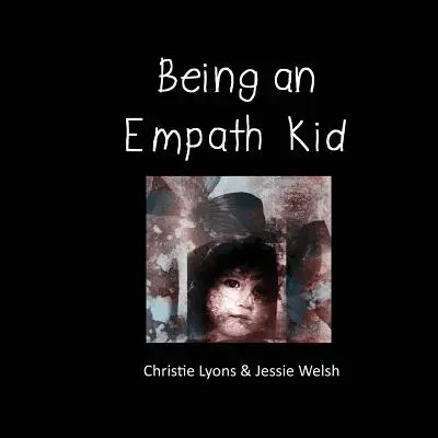 A fi un copil empatic - Being an Empath Kid
